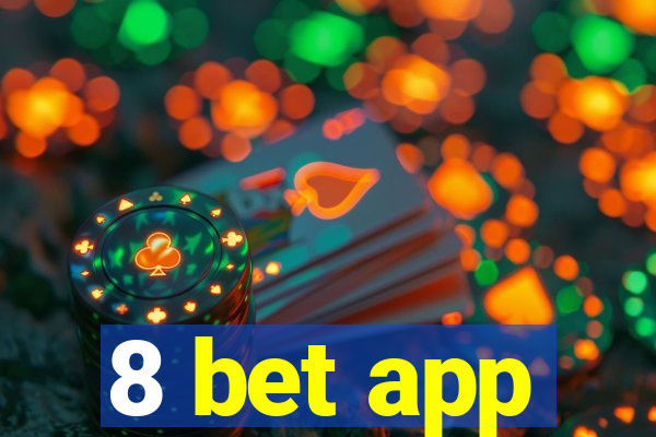8 bet app